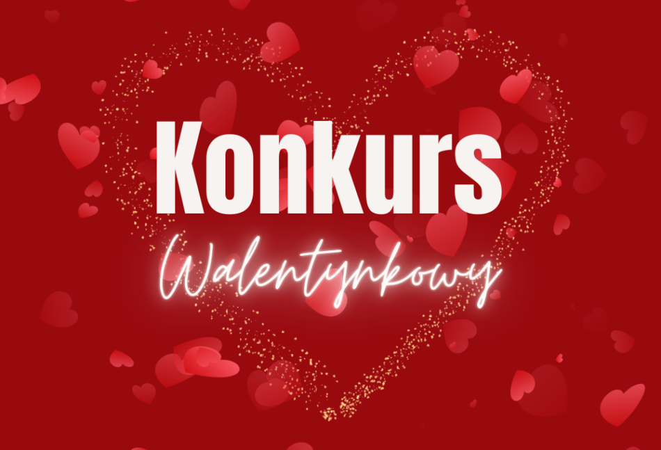 KONKURS WALENTYNKOWY PAJDALOVE STORY
